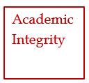 Academic Integrity Academic Integrity